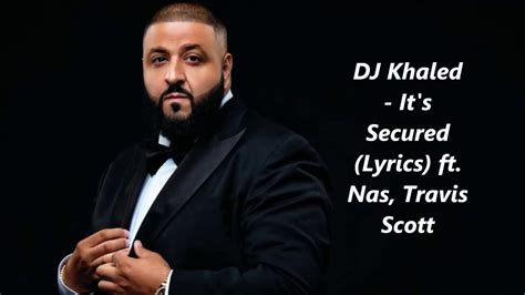 DJ Khaled – It's Secured Lyrics 